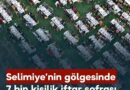 Selimiye’nin gölgesinde 7 bin kişilik iftar sofrası