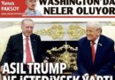 Basından Seçmeler/Yunus Paksoy Yazdı: Asıl Trump Ne İstediysek Yaptı