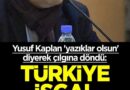 “Türkiye İşgal Edildi de Haberimiz mi Yok!”