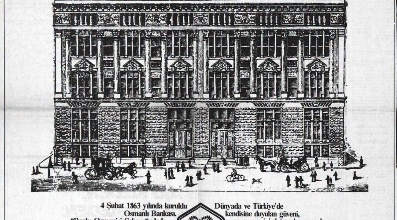 Dursun Yılmaz Yazdı: Osmanlı Bankasını Kim Kurdu?
