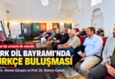 Türk Dil Bayramında Türkçe Buluşması
