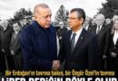 Basından Seçmeler/Mehmet Acet Yazdı: Bir Erdoğan’ın tavrına bakın, bir Özgür Özel’in tavrına…