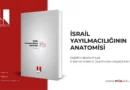 Millî İstihbarat Akademisi | İsrail Yayılmacılığının Anatomisi